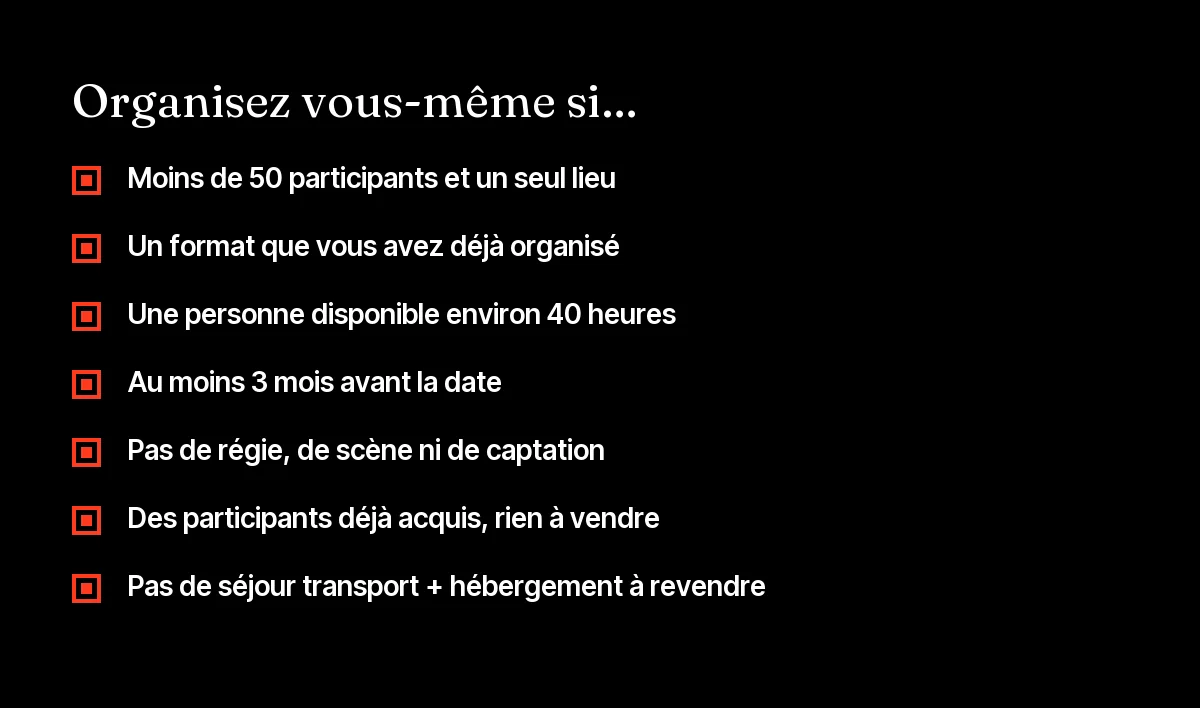 Checklist pour savoir s'il faut organiser son séminaire ou son mastermind soi-même plutôt que passer par une agence événementielle