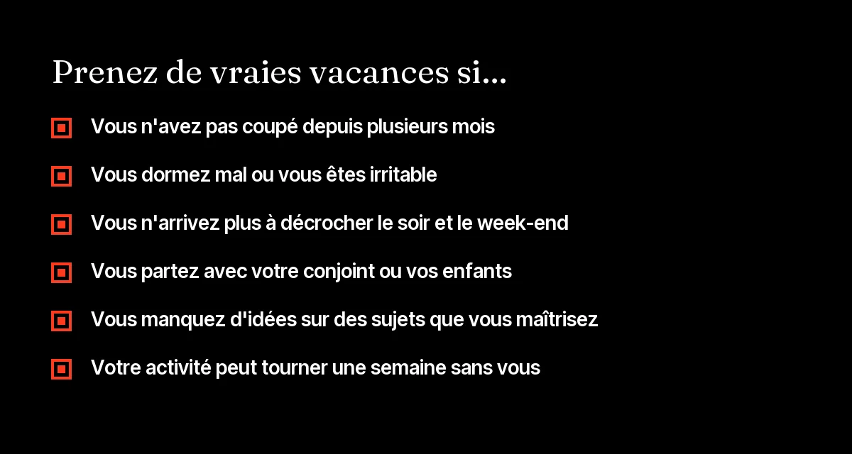 Liste de signes indiquant qu'un entrepreneur a besoin de vraies vacances plutôt que d'une workation